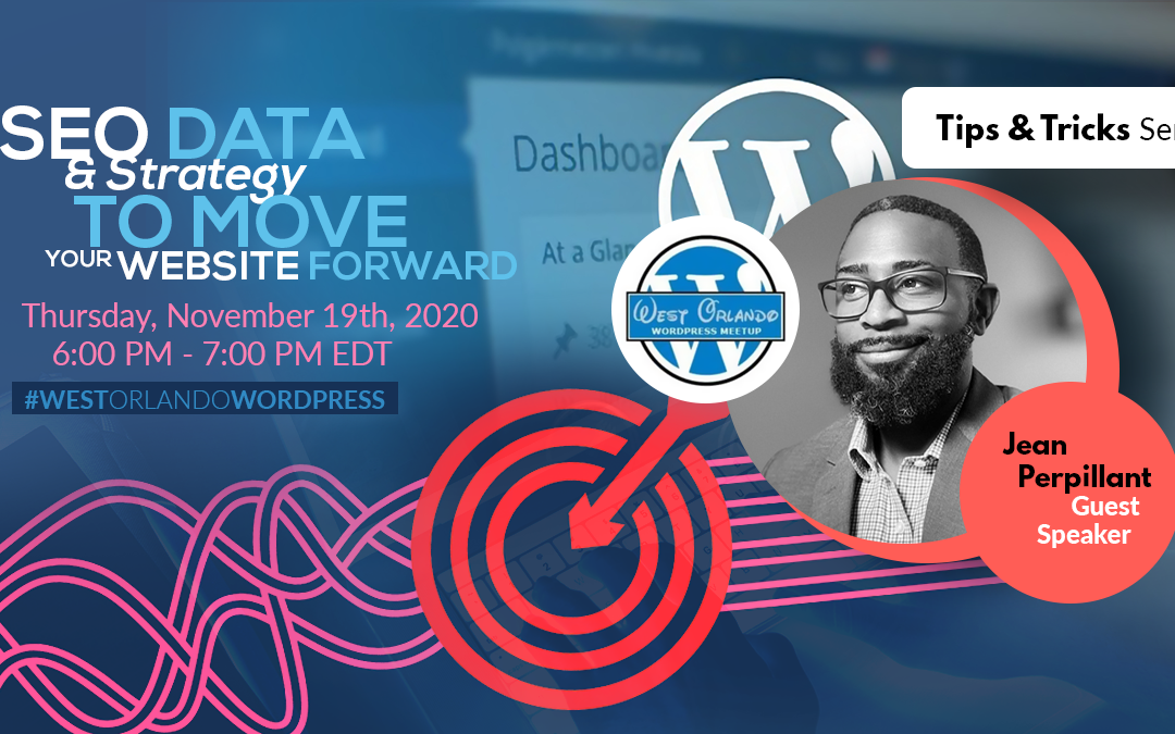 SEO Data and Strategy to Move Your Website Forward – Jean Perpillant