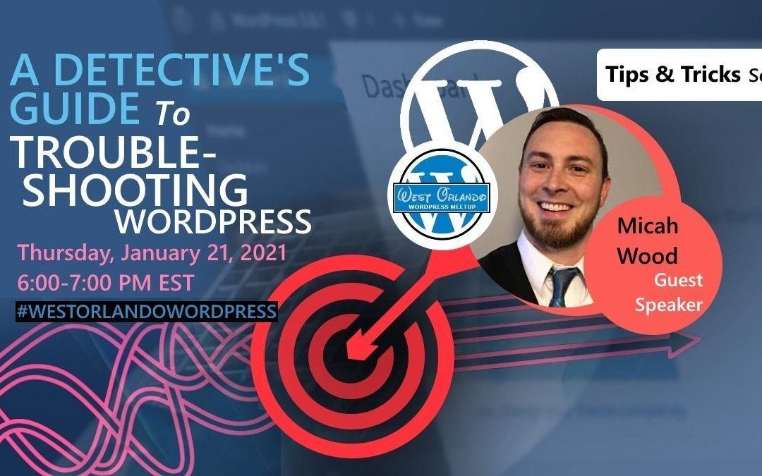 A Detective’s Guide to Troubleshooting in WordPress
