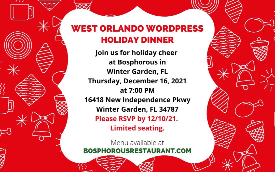 Holiday Dinner In-Person Meetup – West Orlando WordPress