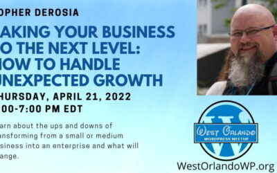 Topher DeRosia – Taking Your Business to the Next Level: How to Handle Unexpected Growth