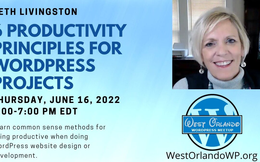 Beth Livingston – 6 Productivity Principles for WordPress Project Success