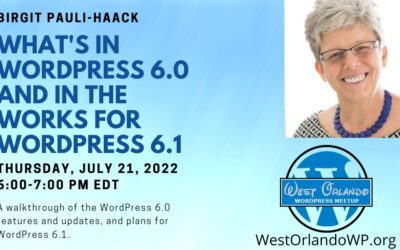 Birgit Pauli-Haack – What’s in WordPress 6.0 and in the Works for WordPress 6.1