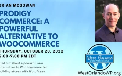 Brian McGowan – Prodigy Commerce: A Powerful Alternative to WooCommerce