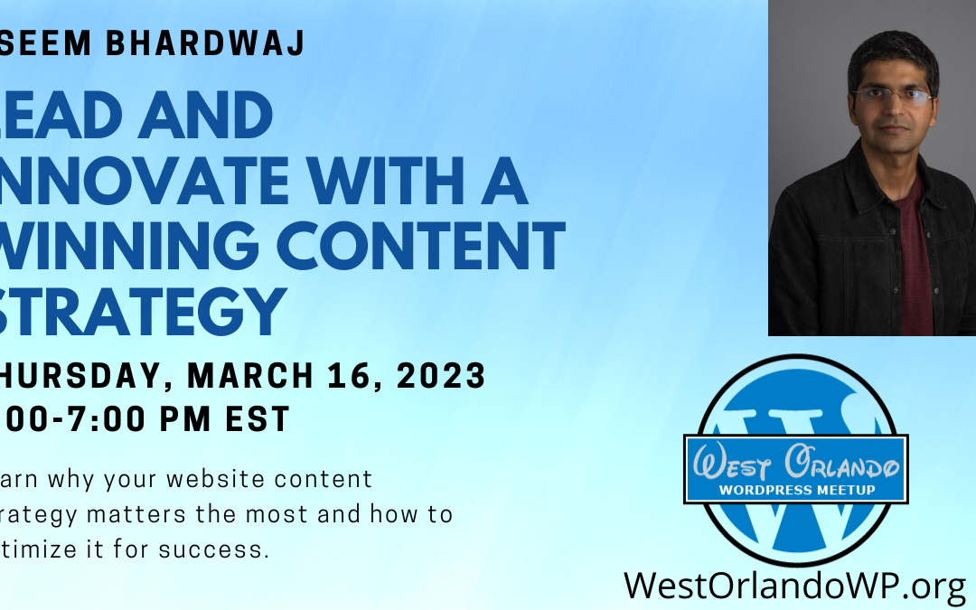 Aseem Bhardwaj – Lead and Innovate With a Winning Content Strategy