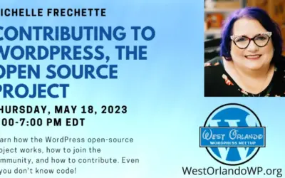 Michelle Frechette – Contributing to WordPress, the Open Source Project
