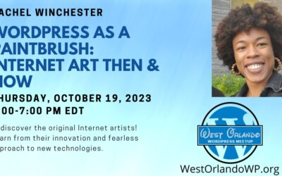 Rachel Winchester – WordPress as a Paintbrush: Internet Art Then & Now