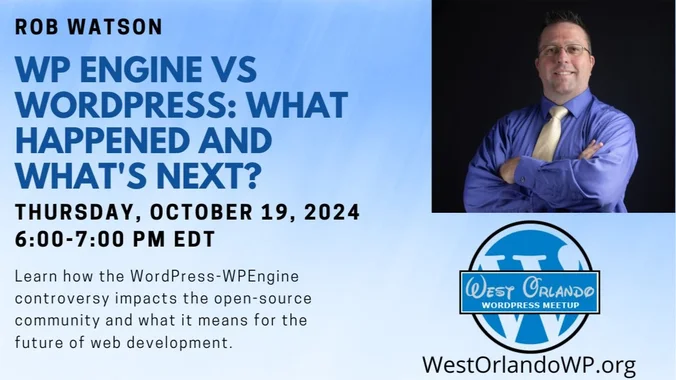 Rob Watson – WPEngine vs WordPress: What Happened and What’s Next?